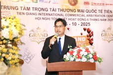 Hội nghị tổng kết 06 tháng hoạt động Trung tâm Trọng tài Thương mại Quốc tế Tiền Giang (TGAC) năm 2025